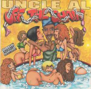 Off The Chain - Uncle Al