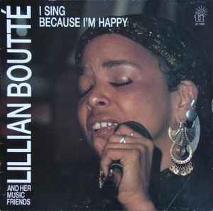 Lillian Boutté & Her Musical Friends - I Sing Because I'm Happy album cover