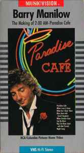 Barry Manilow - The Making Of 2:00 AM - Paradise Cafe album cover