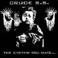 ＊CD CRUDE S.S/the system you hate...1992年作品音源集 SWEDEN HARDCORE PUNK ANTI-CIMEX AVSKUM TOTALITAR MOB47 DISARM