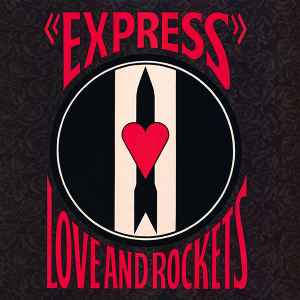 Express - Love And Rockets