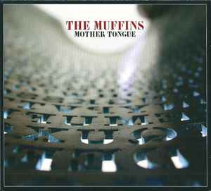 Mother Tongue - The Muffins