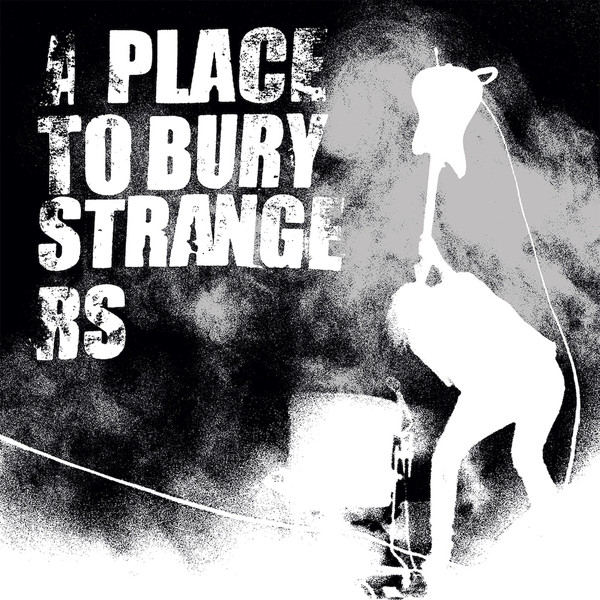 A Place To Bury Strangers · Fuzz Club Session (LP) (2019)