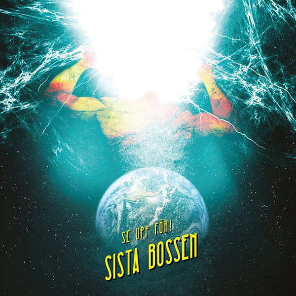 last ned album Sista Bossen - Se Upp För