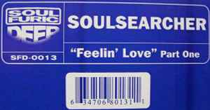Soulsearcher - Feelin' Love (Part One)