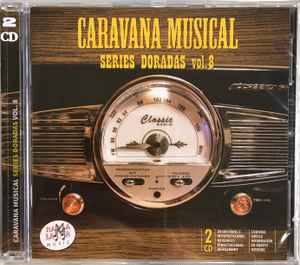 Caravana Musical Series Doradas Vol.8 2019 CD Discogs