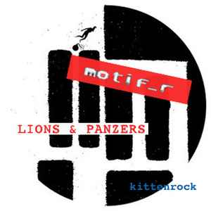 Motif-R - Lions And Panzers album cover