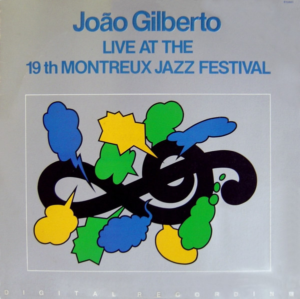 João Gilberto – Live At The 19th Montreux Jazz Festival (1986 