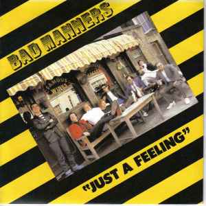 Just A Feeling - Bad Manners