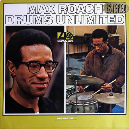 Max Roach – Drums Unlimited (1966, Vinyl) - Discogs