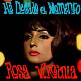 Rosa Virginia Chacin - Ha Llegado El Momento album cover