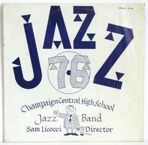Champaign Central High School Jazz Band - Jazz '76 album cover