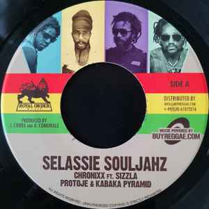 Selassie Souljahz - Chronixx Ft. Sizzla & Protoje & Kabaka Pyramid