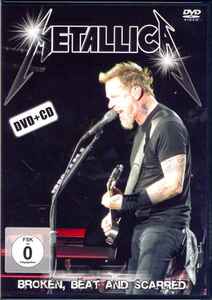 Metallica – Broken, Beat And Scarred DVD) - Discogs