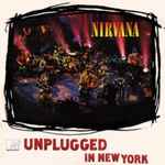 Nirvana – MTV Unplugged In New York (1994, CD) - Discogs