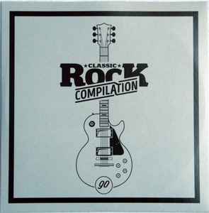 Various - Classic Rock Compilation 90 album cover