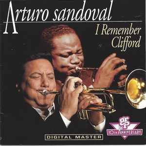 I remember Clifford : daahoud / Arturo Sandoval, trp | Sandoval, Arturo. Trp