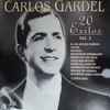 Carlos Gardel - 20 Éxitos Vol. 2