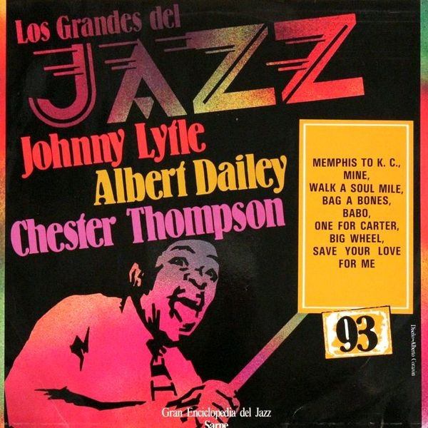 Johnny Lytle / Albert Dailey / Chester Thompson – I Giganti Del
