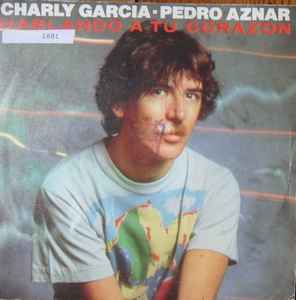 Charly Garcia - Hablando A Tu Corazón / Ángeles Y Predicadores album cover