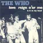 Love, Reign O'er Me / The Who