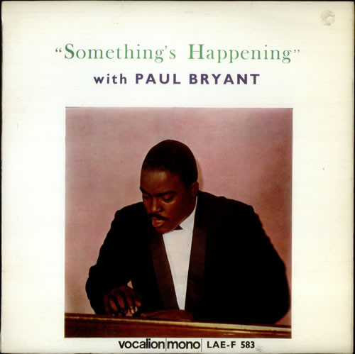 last ned album Paul Bryant - Somethings Happening