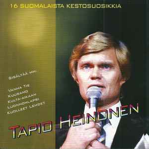 Tapio Heinonen – 16 Suomalaista Kestosuosikkia (1998, CD) - Discogs
