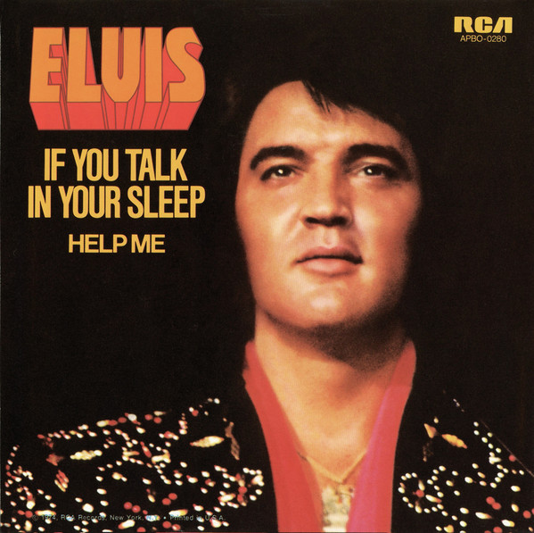 Elvis Presley If You Talk In Your Sleep 1974 Indianapolis Pressing