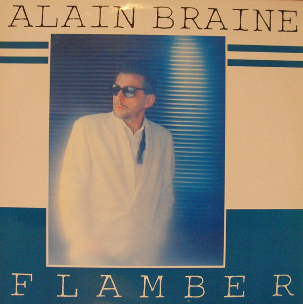 descargar álbum Alain Braine - Flamber