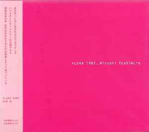 Hiroshi Yoshimura – Flora 1987 (2006