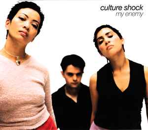 Culture Shock (4) - My Enemy
