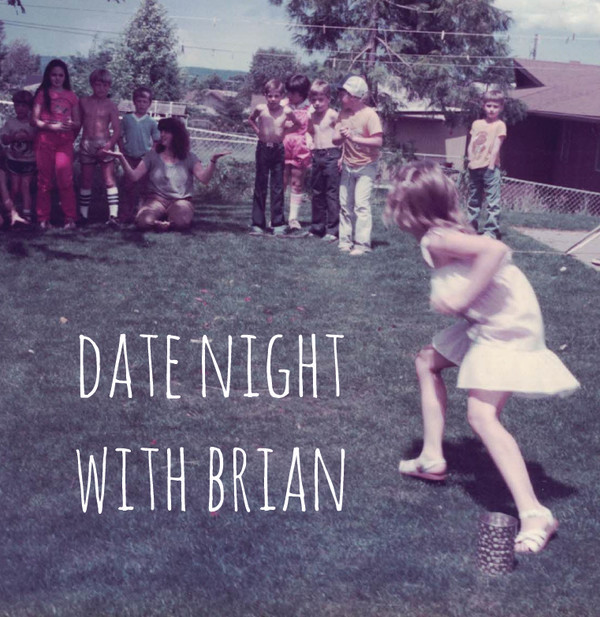 ladda ner album Date Night With Brian - Date Night With Brian