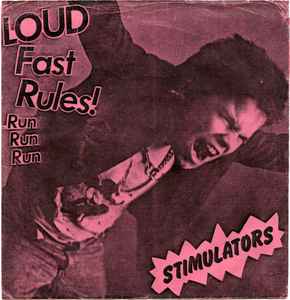 The Stimulators - Loud Fast Rules album cover
