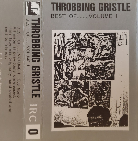 Throbbing Gristle – Best Of.... Volume I (C90, Cassette) - Discogs