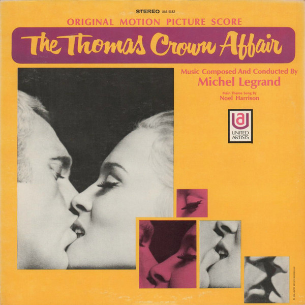 Michel Legrand – The Thomas Crown Affair (Original Motion Picture