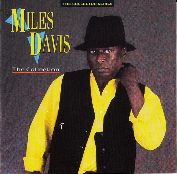 Miles Davis - The Collection | Releases | Discogs