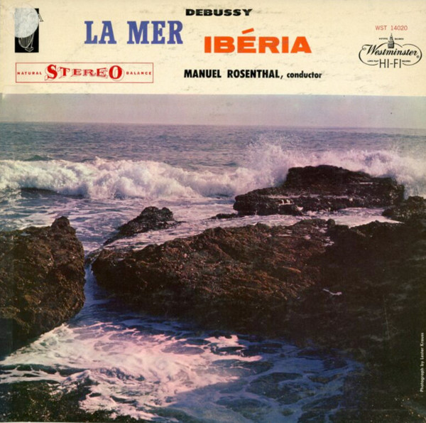 Claude Debussy, Manuel Rosenthal – La Mer, Iberia (1959, Vinyl 