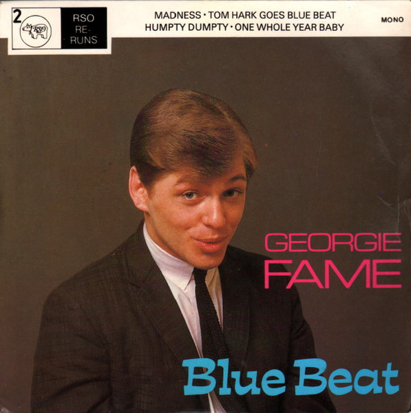 Georgie Fame And The Blue Flames – Rhythm And Blue Beat (1964
