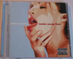 Tender Young Flesh - Michael Burian