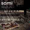 Sami (7) - Ławka, Koło, Miłość I...