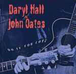 Do It For Love / Daryl Hall & John Oates