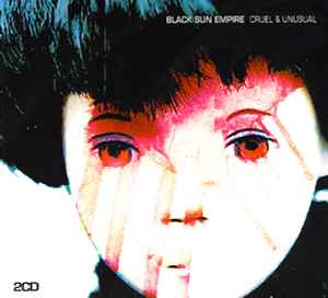 Black Sun Empire - Cruel & Unusual