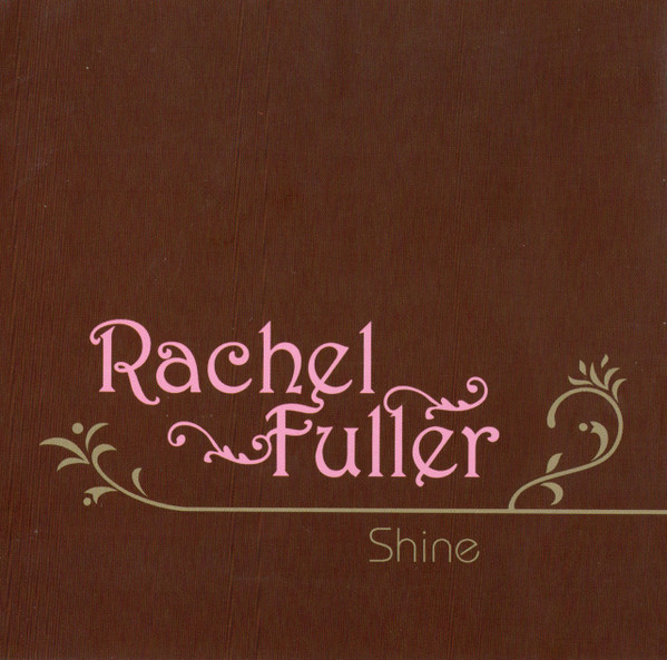 descargar álbum Rachel Fuller - Shine