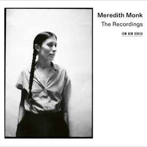Meredith Monk - The Recordings album cover
