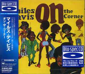 Miles Davis – On The Corner (2008, Blu-spec CD, CD) - Discogs