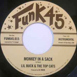 Monkey In A Sack / Cat Scream - Lil Buck & The Top Cats