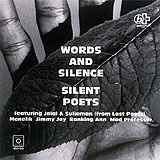 Words And Silence - Silent Poets
