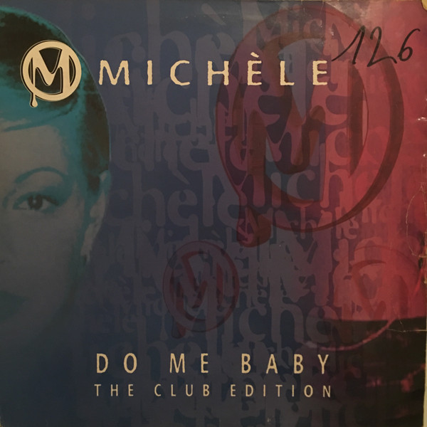 Album herunterladen Michèle - Do Me Baby The Club Edition