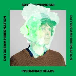 Insomniac Bears - Daydream Hibernation album cover
