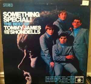 Tommy James & The Shondells - Something Special! The Best Of Tommy James And The Shondells album cover